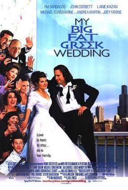 https://en.wikipedia.org/wiki/My_Big_Fat_Greek_Wedding